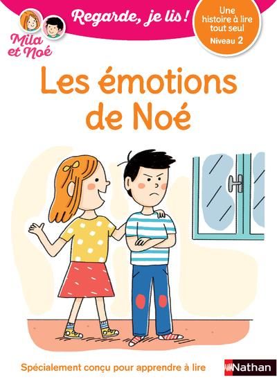 Emprunter Mila et Noé : Les émotions de Noé. Niveau 2 livre