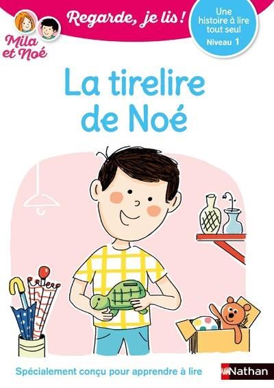 Emprunter Mila et Noé : La tirelire de Noé. Niveau 1 livre