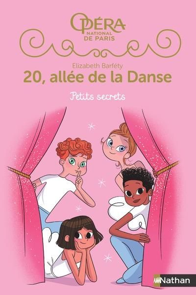 Emprunter 20, allée de la Danse Saison 2 Tome 1 : Petits secrets livre