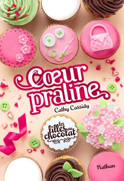 Emprunter Les filles au chocolat Tome 7 : Coeur praline livre