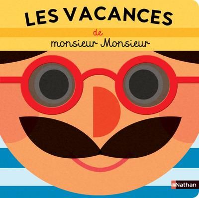 Emprunter Les vacances de monsieur Monsieur livre