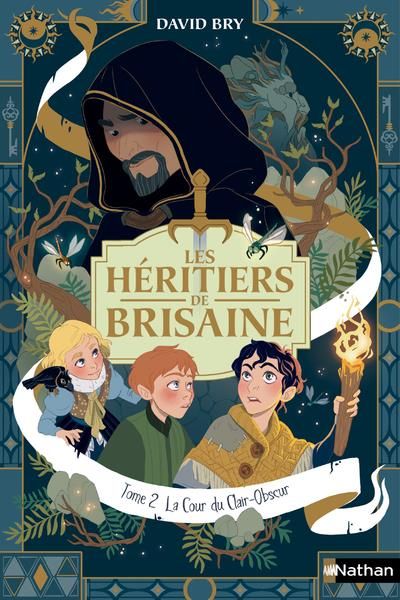 Emprunter Les Héritiers de Brisaine Tome 2 : La Cour du Clair-Obscur livre