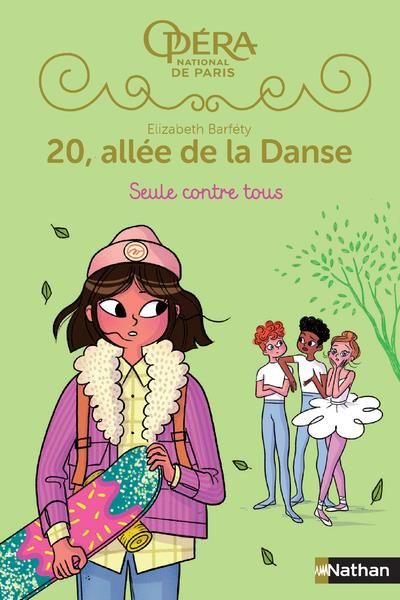 Emprunter 20, allée de la Danse Saison 2 Tome 3 : Seule contre tous livre