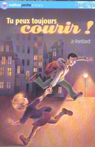 Emprunter Tu peux toujours courir ! livre