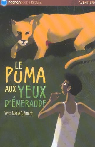 Emprunter Le puma aux yeux d'émeraude livre