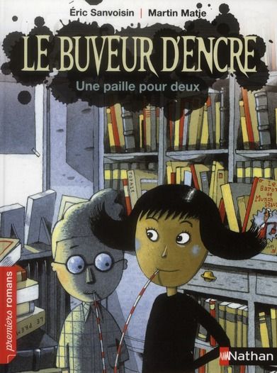 Emprunter Le buveur d'encre : Une paille pour deux livre