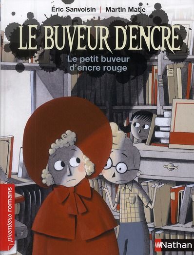 Emprunter Le buveur d'encre : Le petit buveur d'encre rouge livre