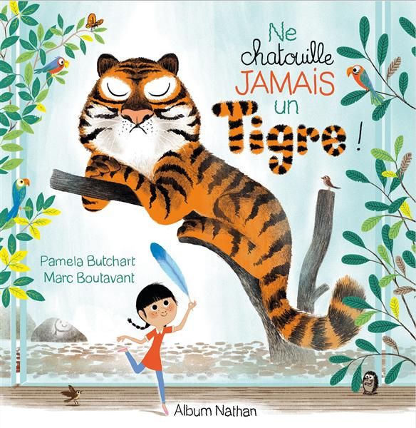 Emprunter Ne chatouille jamais un tigre ! livre