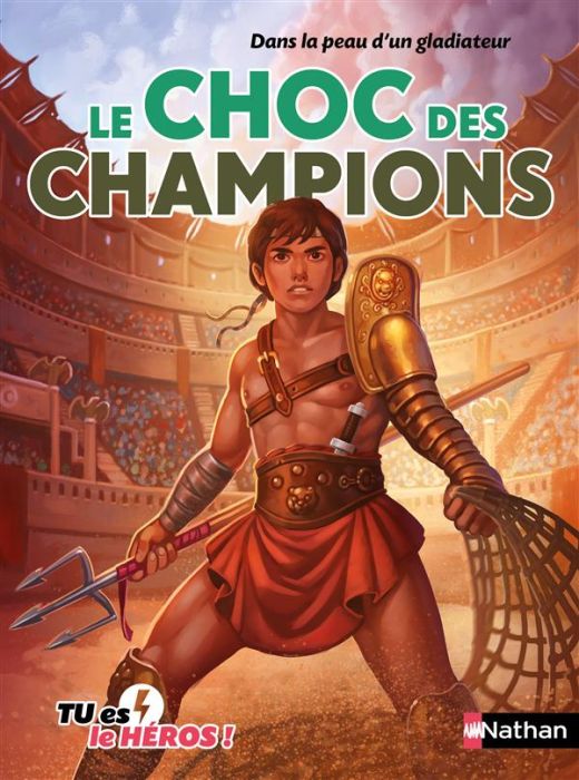 Emprunter Le choc des champions. Dans la peau d'un gladiateur livre