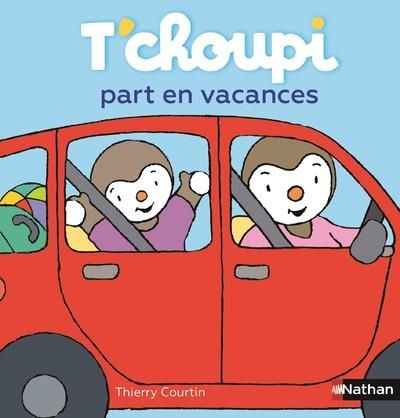 Emprunter T'choupi part en vacances livre