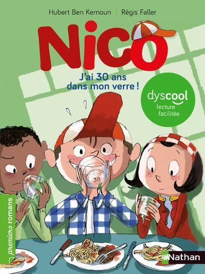 Emprunter Nico : J'ai 30 ans dans mon verre ! [ADAPTE AUX DYS livre