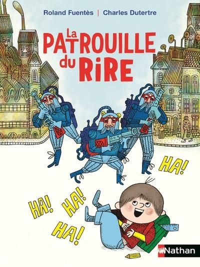 Emprunter La patrouille du rire livre