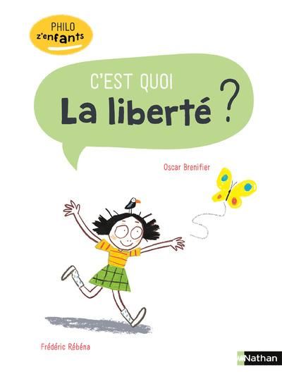 Emprunter C'est quoi la liberté ? livre