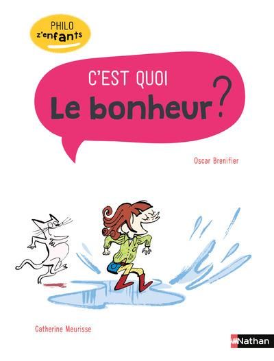 Emprunter C'est quoi le bonheur ? livre