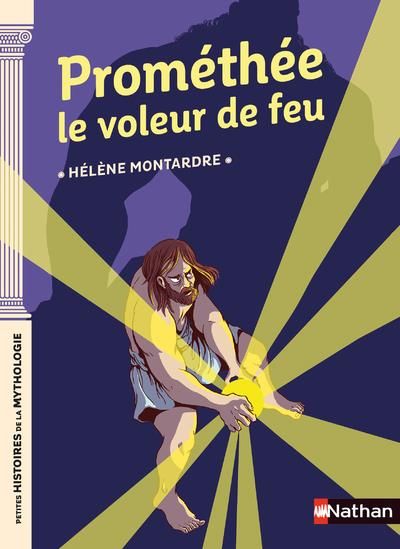 Emprunter Prométhée le voleur de feu livre