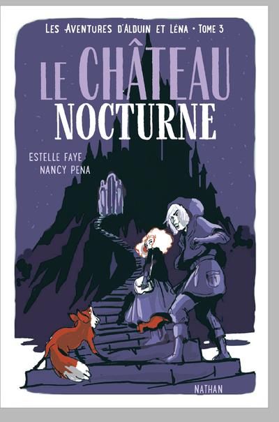 Emprunter Les aventures d'Alduin et Léna Tome 3 : Le château nocturne livre