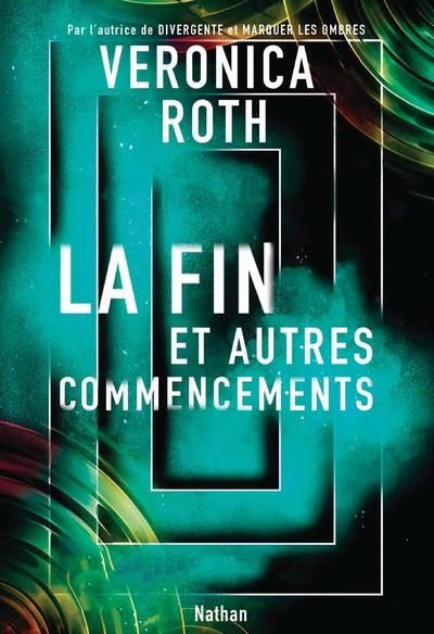 Emprunter La fin et autres commencements livre