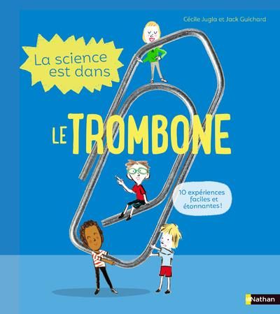 Emprunter La science est dans le trombone livre