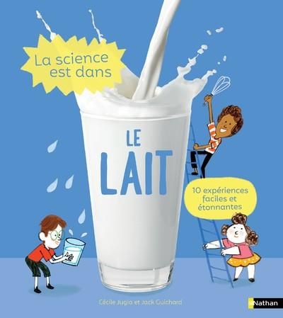 Emprunter La science est dans le lait livre