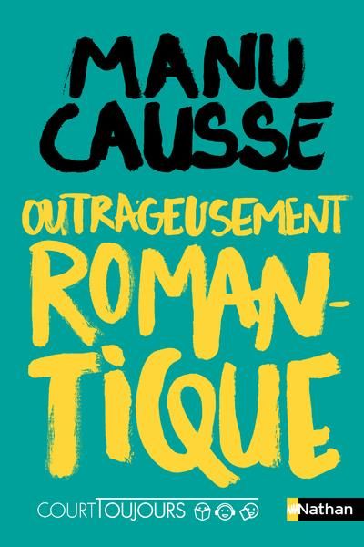 Emprunter Outrageusement romantique livre