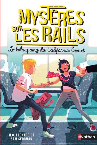 Emprunter Mystères sur les rails Tome 2 : Le kidnapping du California Comet livre