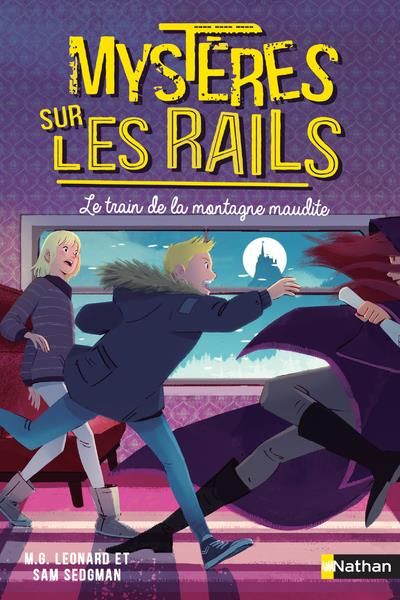 Emprunter Mystères sur les rails Tome 4 : Le train de la montagne maudite livre