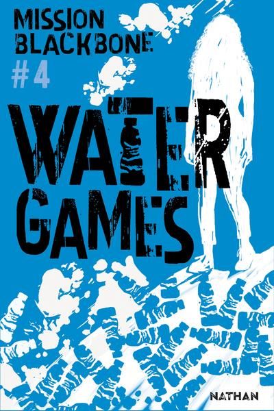 Emprunter Mission Blackbone Tome 4 : Water games livre