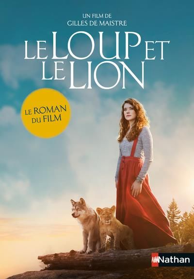 Emprunter Le loup et le lion. Le roman du film livre