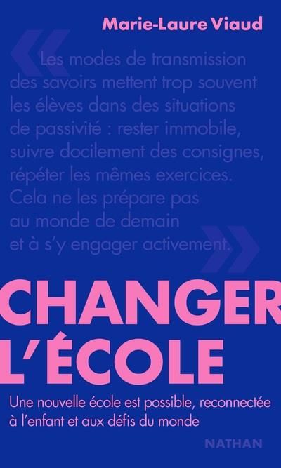 Emprunter Changer l'école. Une nouvelle école est possible, reconnectée à l'enfant et aux défis du monde livre