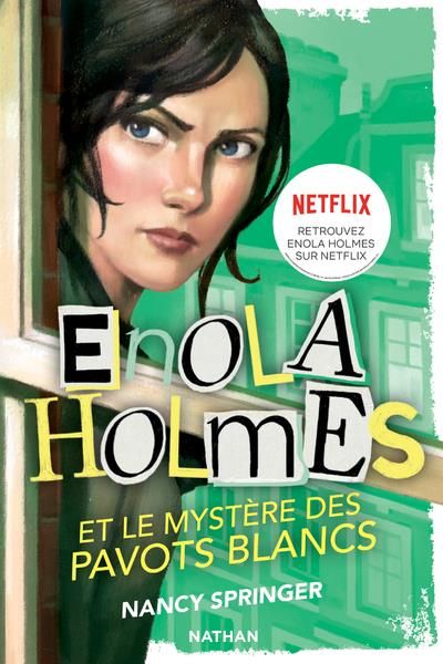 Emprunter Les enquêtes d'Enola Holmes Tome 3 : Le mystère des pavots blancs livre