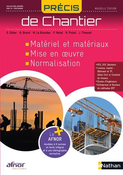 Emprunter Précis de Chantier. Matériel et matériaux, Mise en oeuvre, Normalisation, Edition 2023 livre