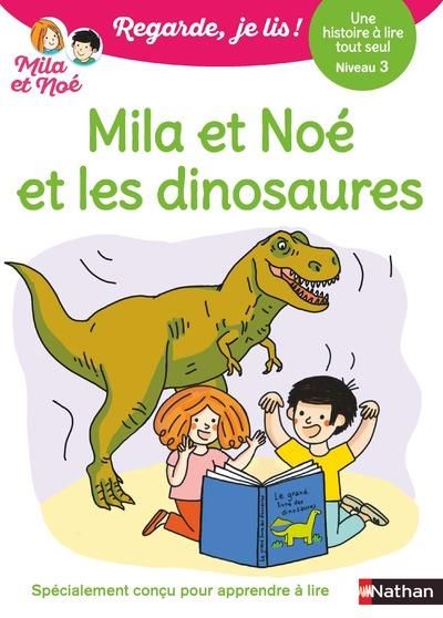 Emprunter Mila et Noé et les dinosaures. Niveau 3 livre