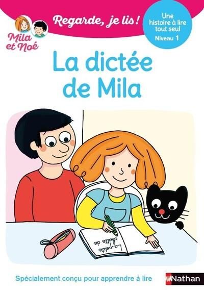 Emprunter Mila et Noé : La dictée de Mila. Niveau 1 livre