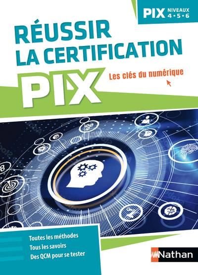 Emprunter Réussir la certification PIX. PIX niveaux 4-5, Edition 2023 livre