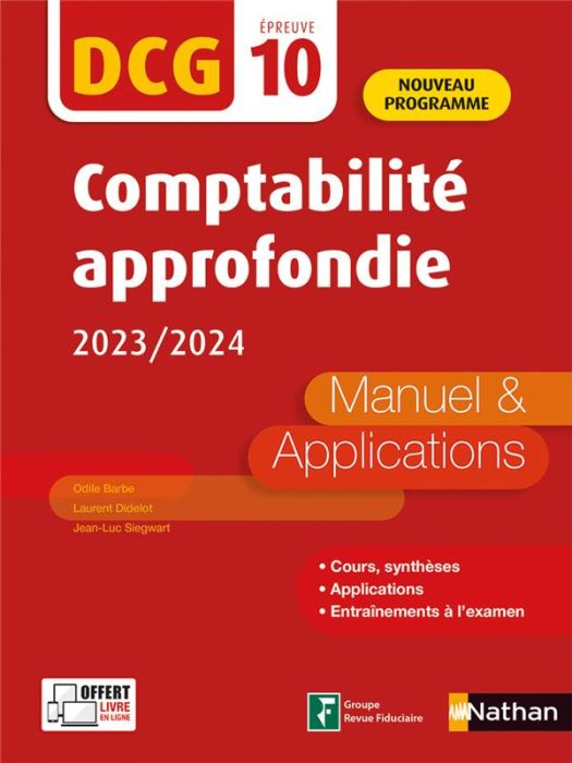 Emprunter Comptabilité approfondie DCG 10. Manuel et applications, Edition 2023-2024 livre