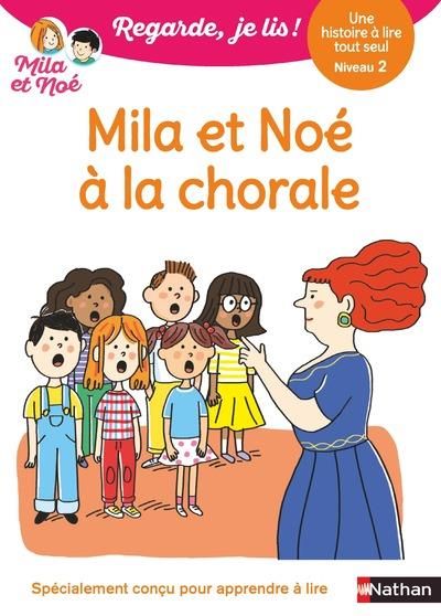 Emprunter Mila et Noé à la chorale livre