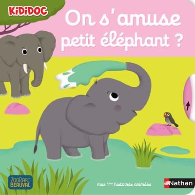 Emprunter On s'amuse petit éléphant ? livre