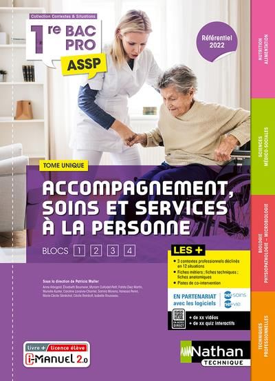 Emprunter Accompagnement, soins et services à la personne 1re Bac Pro ASSP. Tome unique Blocs 1, 2, 3, 4, Edit livre