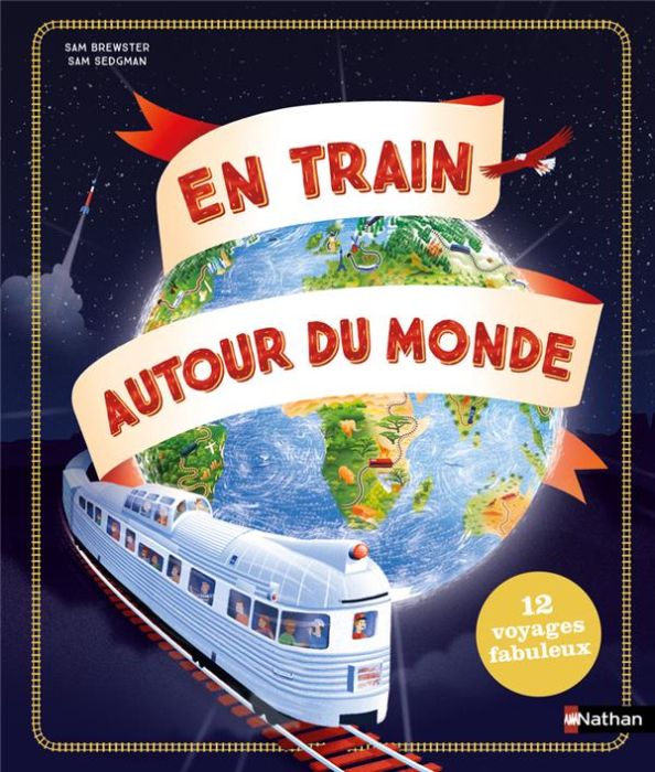 Emprunter En train autour du monde livre