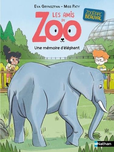 Emprunter Les amis du zoo : Une mémoire d'éléphant livre