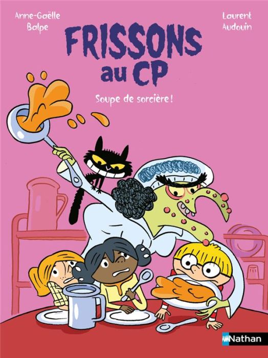 Emprunter Frissons au CP : Soupe de sorcière livre