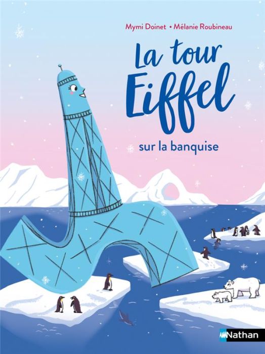 Emprunter La Tour Eiffel sur la banquise livre