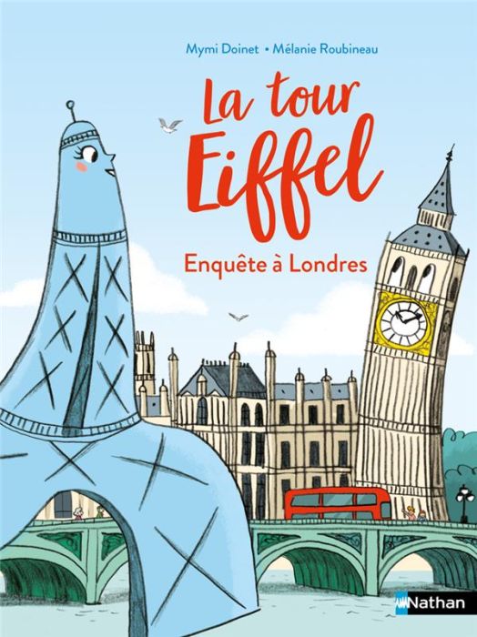 Emprunter La tour Eiffel. Enquête à Londres livre