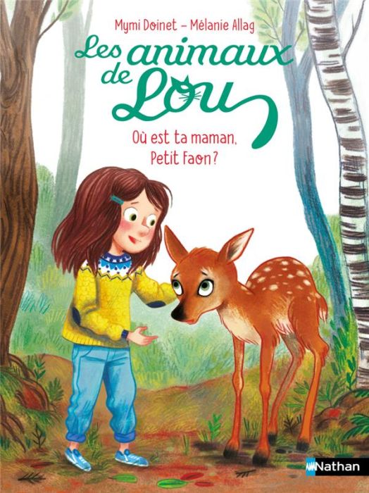 Emprunter Les animaux de Lou : Où est ta maman, Petit Faon ? livre