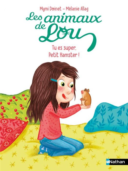 Emprunter Les animaux de Lou : Tu es super, petit Hamster ! livre