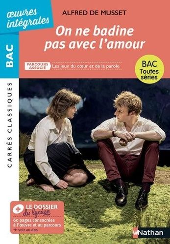 Emprunter On ne badine pas avec l'amour. Parcours associé : Les jeux du coeur et de la parole livre