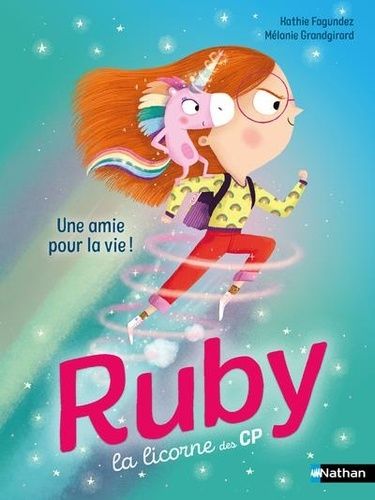 Emprunter Ruby la licorne des CP. Une amie pour la vie ! livre