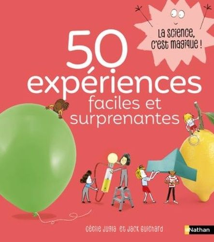 Emprunter 50 expériences faciles et surprenantes livre