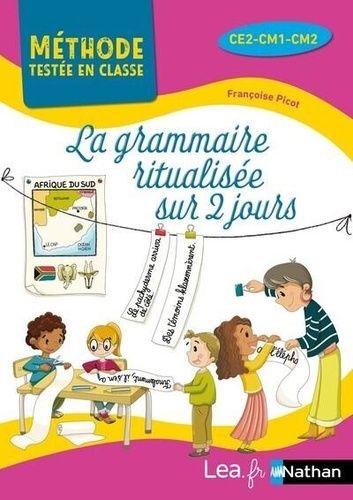 Emprunter La grammaire ritualisée sur 2 jours. CE2-CM1-CM2, Edition 2024 livre