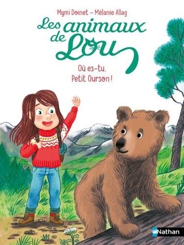 Emprunter Les animaux de Lou : Où es-tu, Petit Ourson ? livre